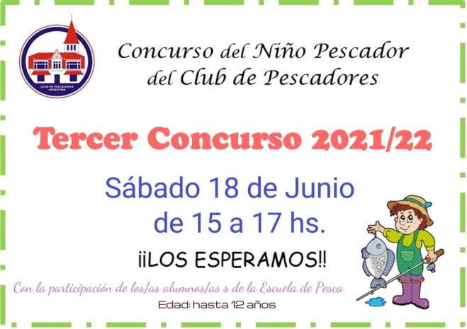 El sábado 18 de junio concursan los niños pescadores